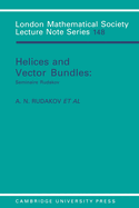 Helices and Vector Bundles: Seminaire Rudakov