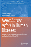 Helicobacter Pylori in Human Diseases: Advances in Microbiology, Infectious Diseases and Public Health Volume 11