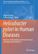 Helicobacter Pylori in Human Diseases: Advances in Microbiology, Infectious Diseases and Public Health Volume 11