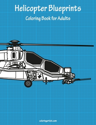 Helicopter Blueprints Coloring Book for Adults - Snels, Nick