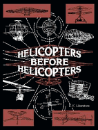 Helicopters Before Helicopters