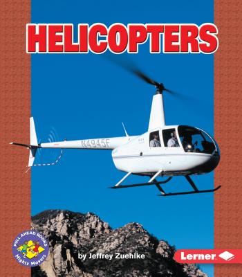 Helicopters - Zuehlke, Jeffrey