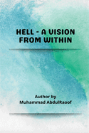 Hell-A Vision from within