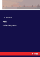 Hell: and other poems