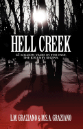 Hell Creek: 65 Million Years in the Past, the Journey Begins