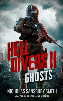 Hell Divers II: Ghosts - Smith, Nicholas Sansbury