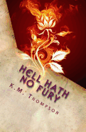 Hell Hath No Fury: Based on a True Story