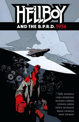 Hellboy and the B.P.R.D.: 1954 - Mignola, Mike, and Roberson, Chris