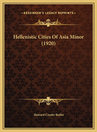 Hellenistic Cities of Asia Minor (1920)