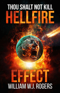 Hellfire Effect: Thou Shalt Not Kill