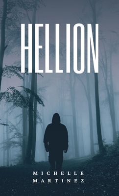 Hellion - Martinez, Michelle