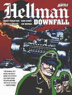 Hellman of Hammer Force: Downfall: Including The Early Adventures