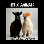 Hello Animals: High Contrast Baby Book