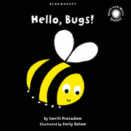 Hello, Bugs!: Black and White Sparkler Board Book - Prasadam, Smriti