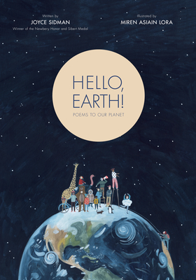Hello, Earth!: Poems to Our Planet - Sidman, Joyce