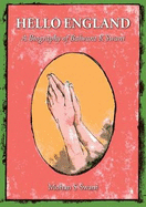 Hello England: A Biography of Balwant K Swani