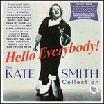 Hello Everybody: The Kate Smith Collection 1926-1950