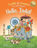 Hello, India!: Explore India's Wonders, A Children's Picture Book for Curious Kids Ages 4-8