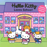 Hello Kitty Loves School! - Smith, Elizabeth