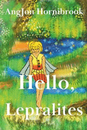 Hello, Lepralites