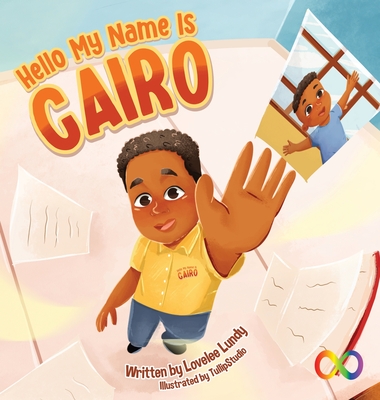 Hello, My Name Is Cairo - Lundy, Lovelee