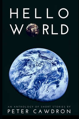 Hello World - Cawdron, Peter