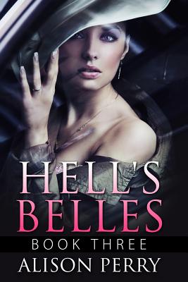 Hell's Belles 3 - Perry, Alison