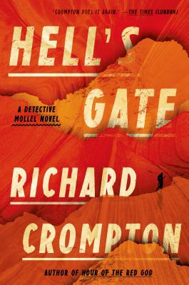 Hell's Gate: A Detective Mollel Novel - Crompton, Richard