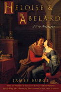 Heloise & Abelard: A New Biography