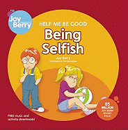 Help Me Be Good: Being Selfish