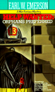 Help Wanted: Orphans Preferred