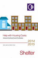 Help with Housing Costs: Universal Credit and Council Tax Rebates 2014-2015