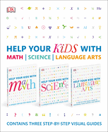 Help Your Kids with Math, Science, and Language Arts Box Set: Contains Three Step-By-Step Visual Guides