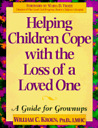 Helping Children Cope with the Loss of a Loved One: A Guide for Grownups