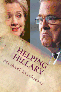 Helping Hillary: Become President of These United States