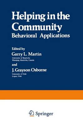 Helping in the Community: Behavioral Applications - Martin, Gary L (Editor), and Bach, Garry (Editor)