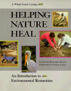 Helping Nature Heal: A Whole Earth Catalog