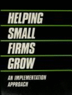 Helping Small Firms Grow: An Implementation Approach