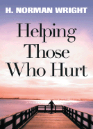 Helping Those Who Hurt