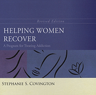 Helping Women Recover: A Program for Treating Addiction