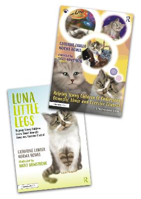 Helping Young Children to Understand Domestic Abuse and Coercive Control: A 'Luna Little Legs' Storybook and Professional Guide - Lawler, Catherine, and Howes, Norma