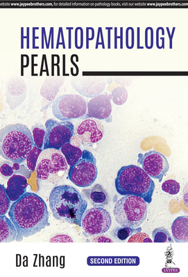 Hematopathology Pearls - Zhang, Da