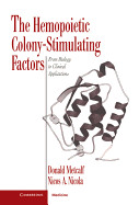 Hemopoietic Colony-Stimulating Factors: From Biology to Clinical Applications