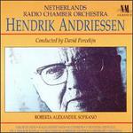 Hendrik Andriessen - Dmitri Ferschtman (cello); Ernestine Stoop (harp); Herman Vincken (oboe); Maurits Bosman (violin); Paul Verhey (flute);...