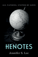 Henotes: All Nations, United by Love