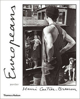 Henri Cartier-Bresson: Europeans - Clair, Jean
