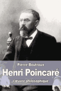 Henri Poincar?: L'Oeuvre Philosophique