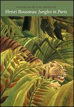 Henri Rousseau: Jungles in Paris - Carroll Moore