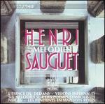 Henri Sauguet: Melodies - Catherine Antonicelli (soprano); Christophe Mortagne (tenor); Marine Masquelin (soprano); Peter Brechbller (baritone)