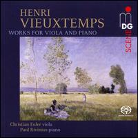 Henri Vieuxtemps: Works for Viola and Piano - Christian Euler (viola); Paul Rivinius (piano)